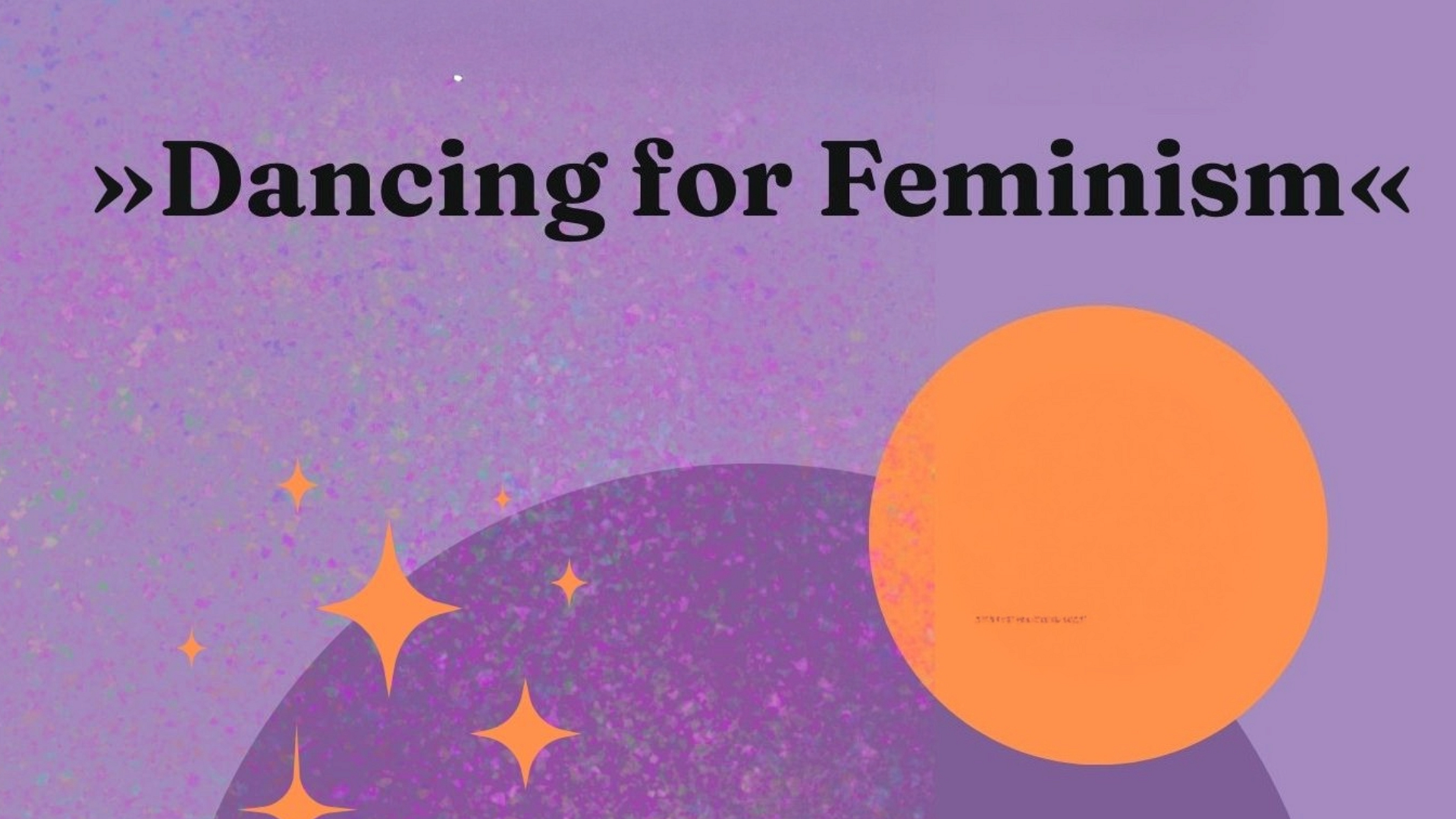 Dancing for Feminism