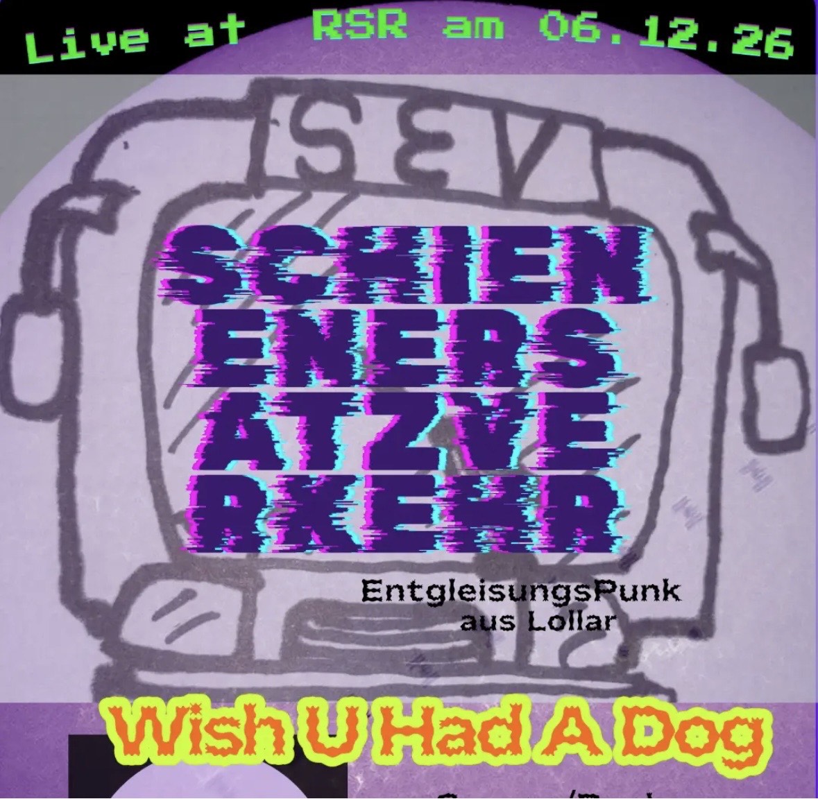Schienenersatzverkehr & Wish u had a dog