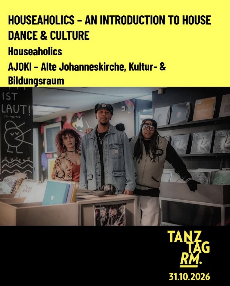 Houseaholics x Tanztag Rheinmain